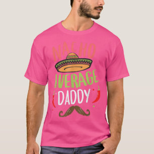 Camiseta Nacho Média Pai Meican Mustache Cinco de Mayo