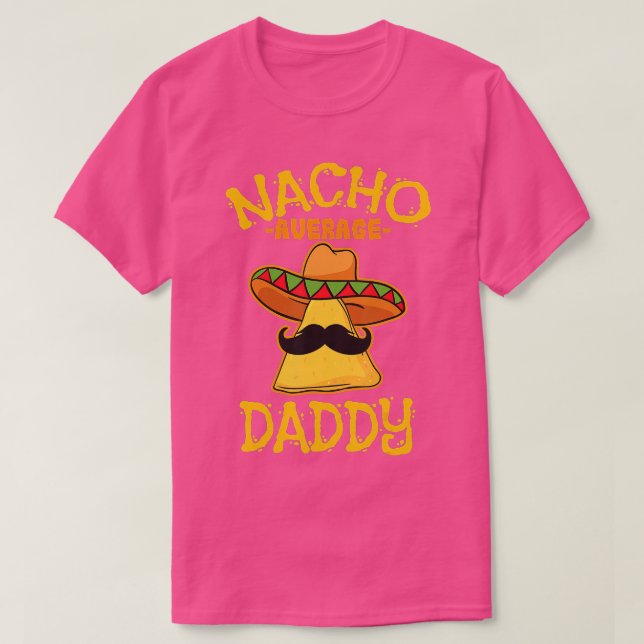 Camiseta Nacho Média Pai Mexicano Prato Cinco De M (Frente do Design)