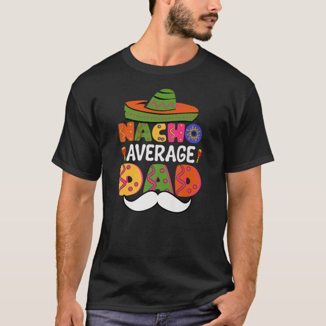 Camiseta Nacho Média Pai México Cinco De Mayo Fiesta (Frente)
