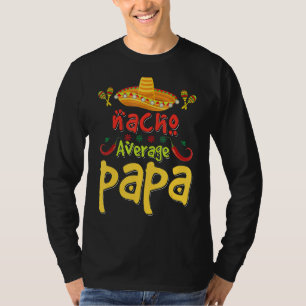 Camiseta Nacho Média Papa Cinco De Mayo Mexicano Fiesta Co