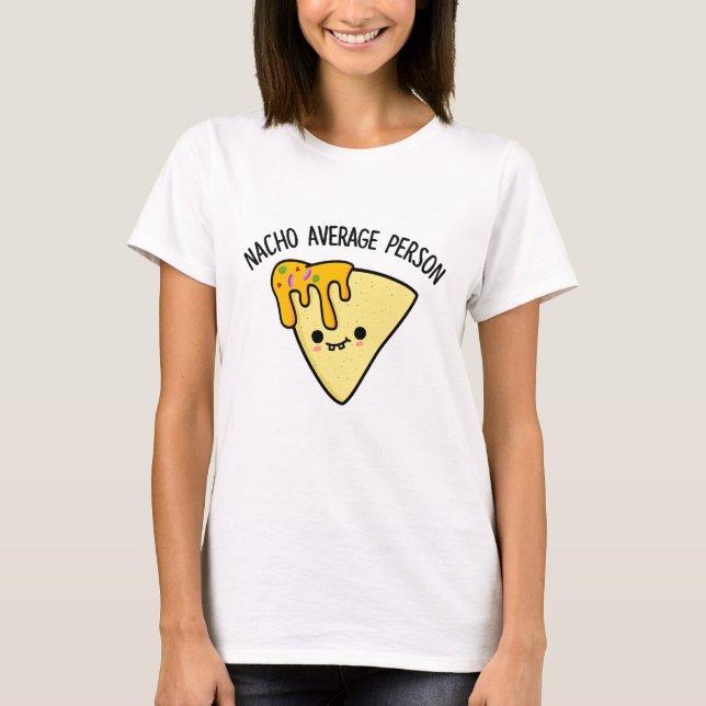 Camiseta Nacho Média Pessoa Engraçada Comida (Frente)