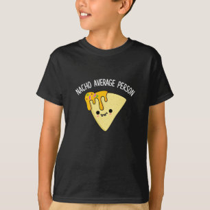 Camiseta Nacho Média Pessoa Engraçada Comida Engraçada Tome
