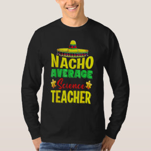 Camiseta Nacho Média Professora De Ciência Cinco De Mayo Me