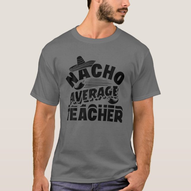Camiseta Nacho Média Professora Funny Cinco De Mayo Mexican (Frente)