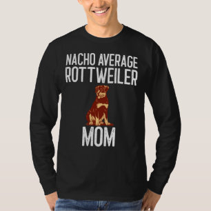 Camiseta Nacho Média Rottweiler Mãe Cachorro