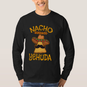 Camiseta Nacho Média Yehuda Nome Personalizado Funny Taco