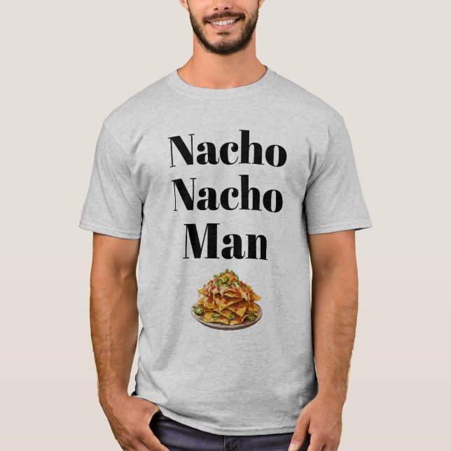 Camiseta Nacho Nacho Man T-Shirt (Frente)