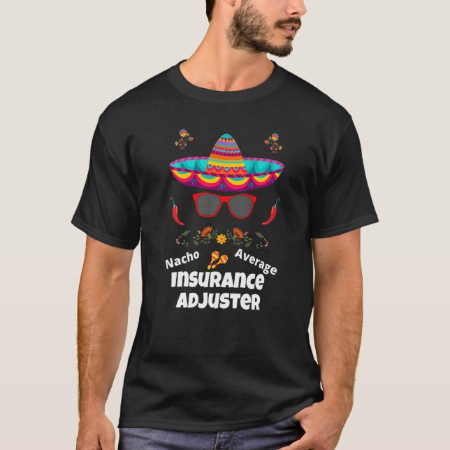 Camiseta Nacho seu ajuste médio de seguro sarcástico (Frente)