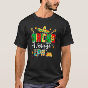 Camiseta Nachos Enfermeira Lpn Média Cinco De Mayo Meme Enf