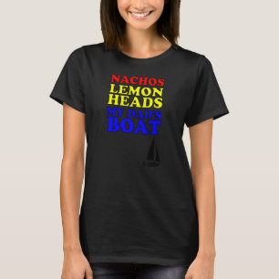 Camiseta Nachos Lemon Barcos do papai Engraçado Irmãos Hoes