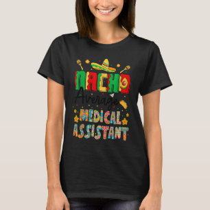 Camiseta Nachos Média do Assistente Médico Cinco De Mayo Nu