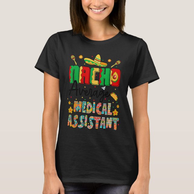 Camiseta Nachos Média do Assistente Médico Cinco De Mayo Nu (Frente)