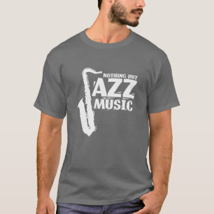 Camiseta Nada além de Jazz Music Saophone