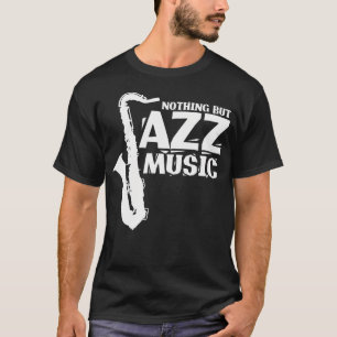 Camiseta Nada Além de Música Jazz Música