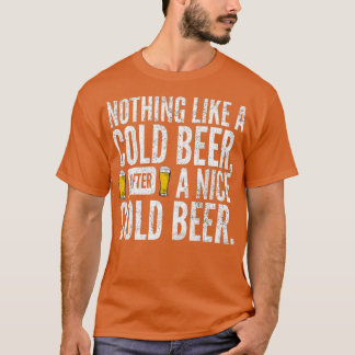 Camiseta Nada Como Uma Cerveja Fria Depois De Uma Cerveja F