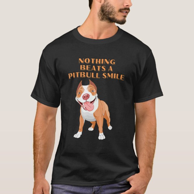 Camiseta Nada Dá Um Sorriso Pitbuloso (Frente)