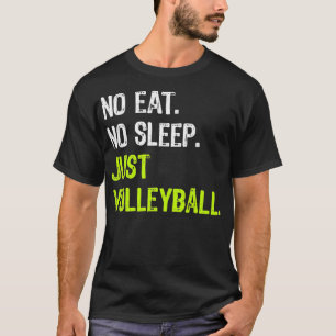 Camiseta Nada De Dormir Repetir Apenas Treinador De Voleibo
