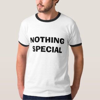 Camiseta NADA DE T-Shirt ESPECIAL