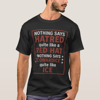 Camiseta Nada diz o ÓDIO como um ÓDIO VERMELHO Nada