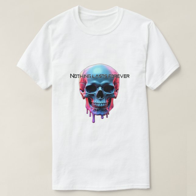 Camiseta Nada dura para sempre  (Frente do Design)