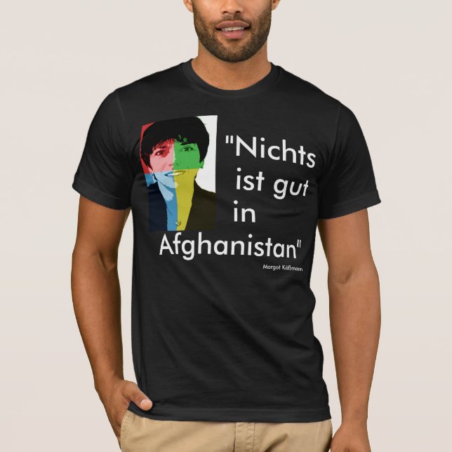 Camiseta “Nada é em Afeganistão bom” Käßmann alpargata - (Frente)