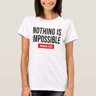 Camiseta Nada é impossível, Matthew 19:26