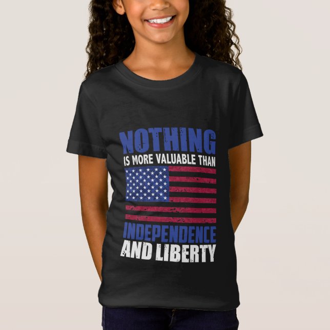Camiseta Nada é mais valioso do que a Independência e o Lic (Frente)