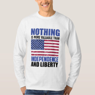 Camiseta Nada é mais valioso do que a Independência e o Lic