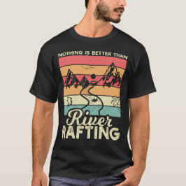 Camiseta Nada é melhor do que rafting no rio