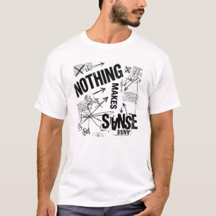 Camiseta NADA FAZ SENTIDO Declaração Anti Design Brutalis