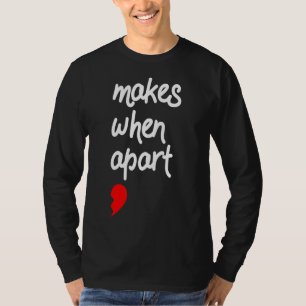 Camiseta Nada faz sentido quando estamos separados de Namor