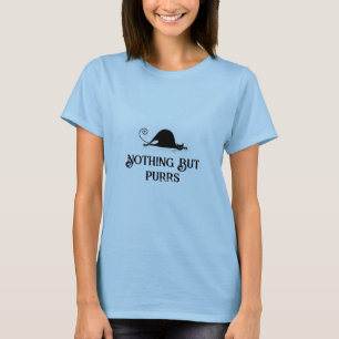 Camiseta Nada Mais Do Que Purs, Gato Preguiçoso