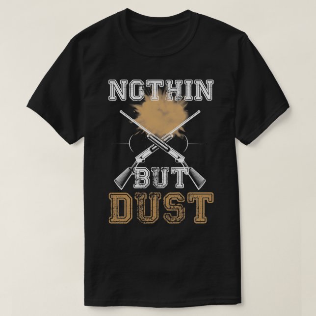 Camiseta Nada, Mas Poeira (Frente do Design)