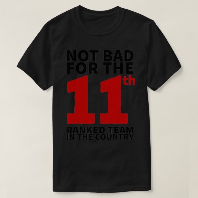 Camiseta Nada Mau Para A Equipe De 11 No País (Frente do Design)