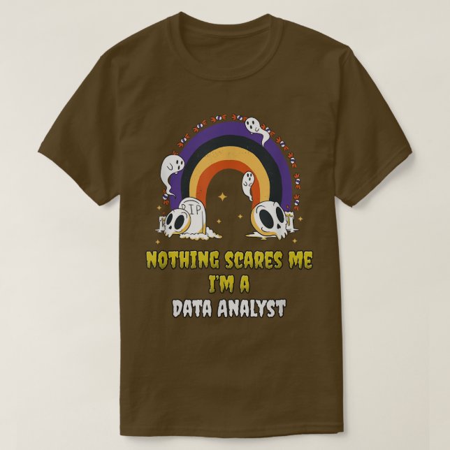 Camiseta Nada me assusta como analista de dados (Frente do Design)