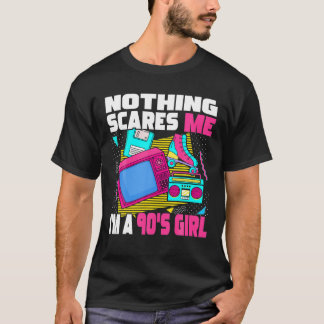 Camiseta Nada Me Assusta Eu Sou Uma Garota Dos Anos 90 - Es
