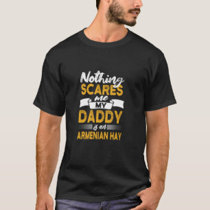 Camiseta Nada Me Assusta Meu Pai É Armênio Hay Engraçado