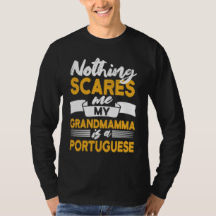 Camiseta Nada Me Assusta Minha Avó É Portuguesa  Por