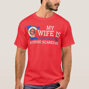 Camiseta Nada Me Assusta Minnesotan Esposa Minnesota
