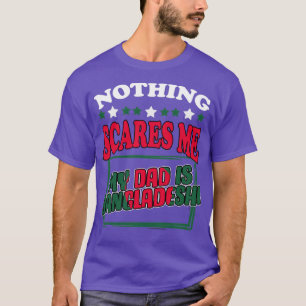 Camiseta Nada me assusta Pai bengalês