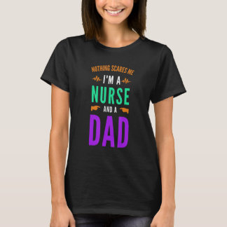 Camiseta Nada Me Assusta Sou Enfermeiro E Pai Dia Dos Pais