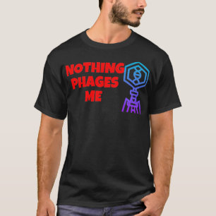 CAMISETA NADA ME FAZ ENGRAÇAR O MICRO DE BACTERIÓFAGAS