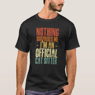 Camiseta Nada Me Surpreende Humor De Pet Sitter Para Gato S