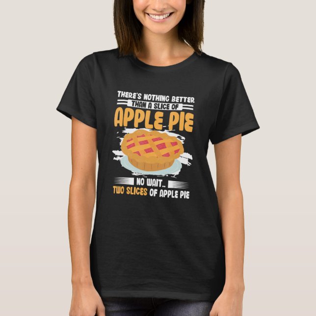 Camiseta Nada Melhor Que Torta de Maçã (Frente)