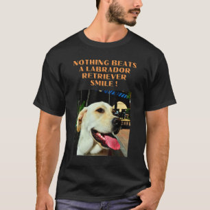 Camiseta Nada Pode Bater Um Sorriso De Retriever Labrador