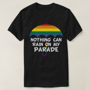 Camiseta Nada pode chover em meu guarda-chuva da parada