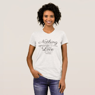 Camiseta Nada pode nos separar do amor de Deus!
