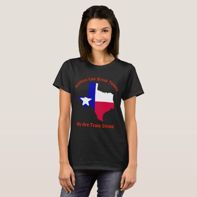 Camiseta Nada Pode Quebrar Texans Texas Forte (Frente Completa)