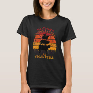Camiseta Nada Tem Tanto Sabor Quanto Ser Vegano Sente