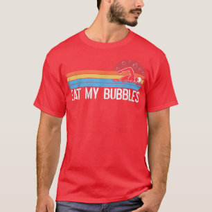 Camiseta Nadador Engraçado Coma Minha Natação De Bolhas